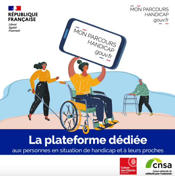 Mon Parcours Handicap.gouv.fr : La Plateforme dédiée aux Personnes en situation de handicap et à leurs proches par le Gouvernement.
